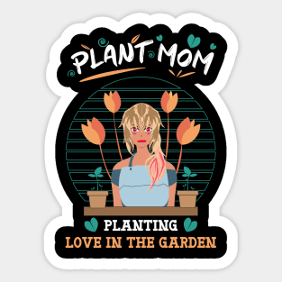 Plant mom planting love in the garden orange Sticker